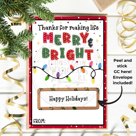 THANKS FOR MAKING LIFE MERRY AND BRIGHT CARD