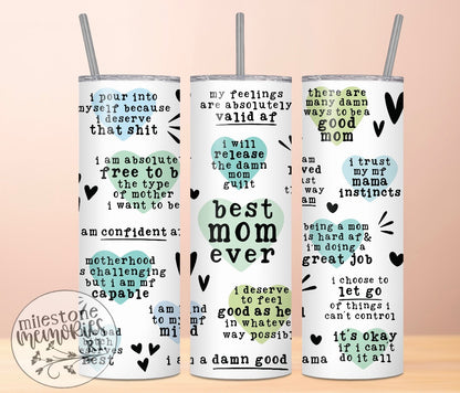 BEST MOM EVER (VULGAR) TUMBLER