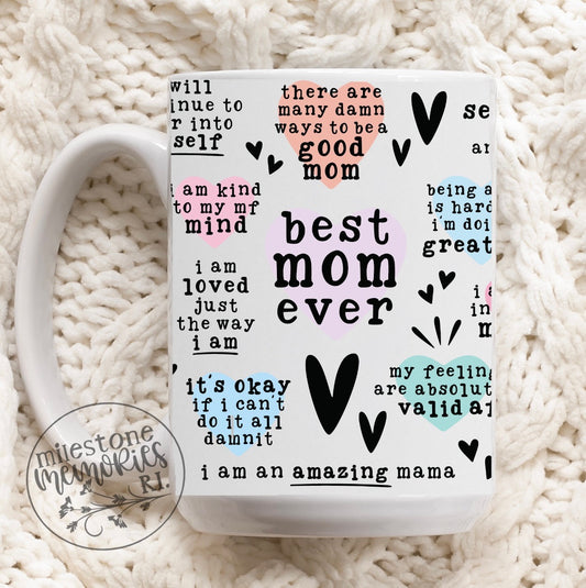 BEST MOM EVER (VULGAR) MUG