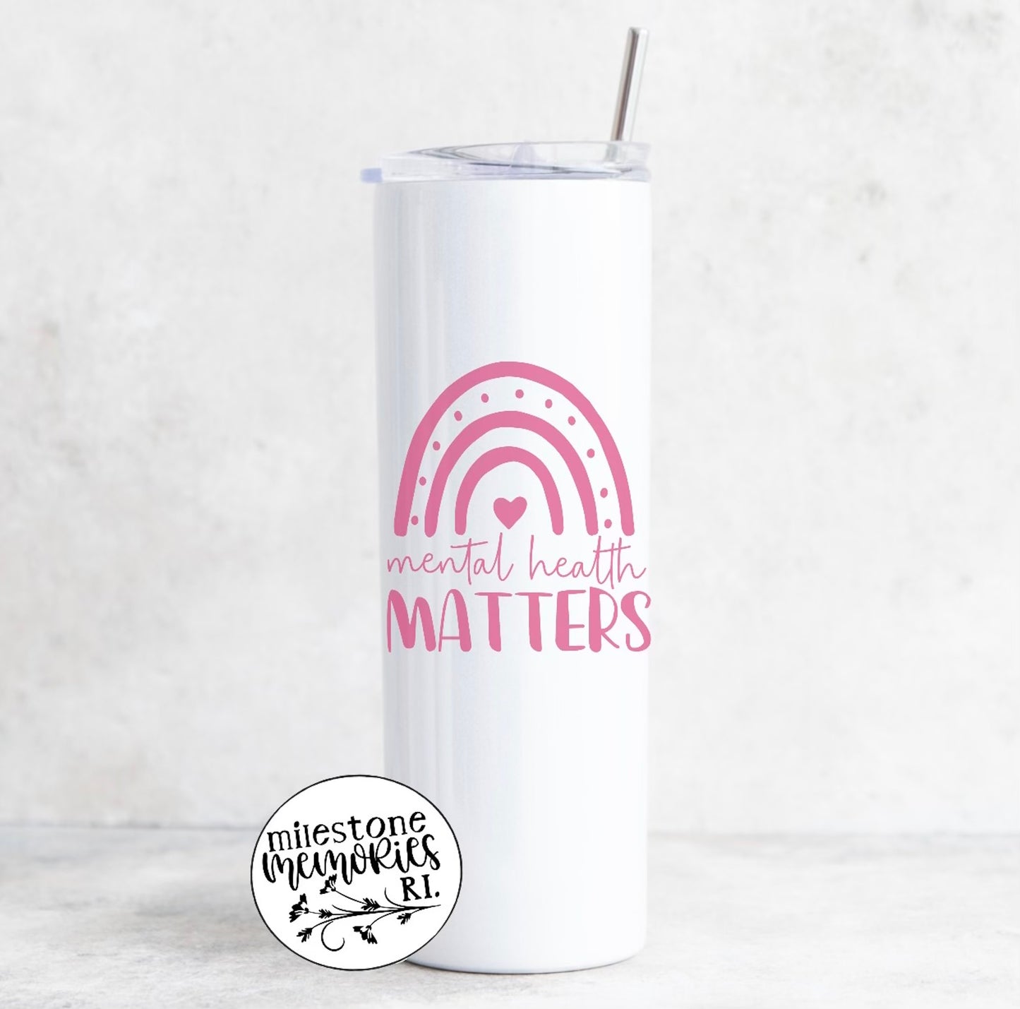 MENTAL HEALTH MATTERS TUMBLER